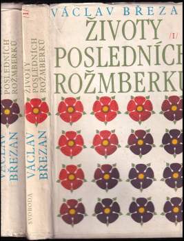 Václav Břežan: Životy posledních Rožmberků
