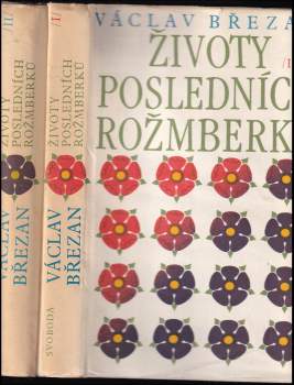 Václav Břežan: Životy posledních Rožmberků