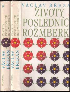Václav Břežan: Životy posledních Rožmberků