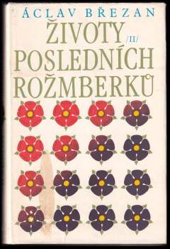 Václav Břežan: Životy posledních Rožmberků
