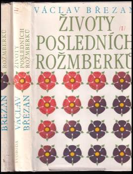 Václav Břežan: Životy posledních Rožmberků