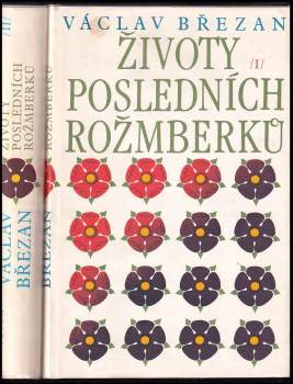 Václav Břežan: Životy posledních Rožmberků
