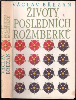 Václav Břežan: Životy posledních Rožmberků