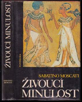 Sabatino Moscati: Živoucí minulost