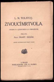 Lev Nikolajevič Tolstoj: Živoucí mrtvola