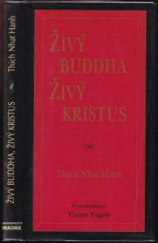 Nhất Hạnh: Živý buddha, živý Kristus