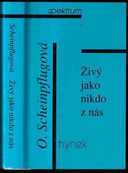 Živý jako nikdo z nás