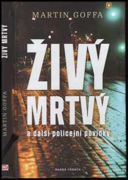 Živý mrtvý a další policejní povídky