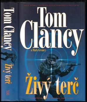 Živý terč - Tom Clancy, Mark Greaney (2013, BB art) - ID: 1673319