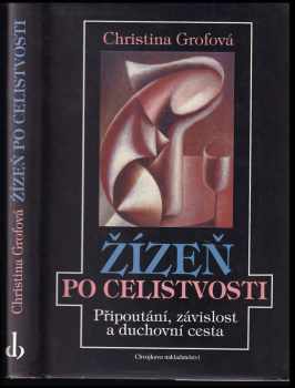 Christina Grof: Žízeň po celistvosti