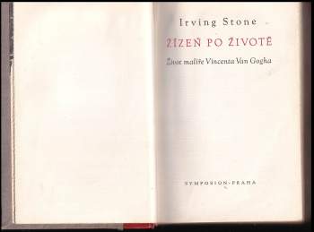Irving Stone: Žízeň po životě