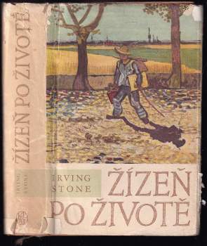 Irving Stone: Žízeň po životě