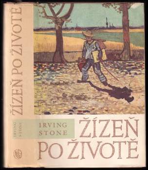 Irving Stone: Žízeň po životě
