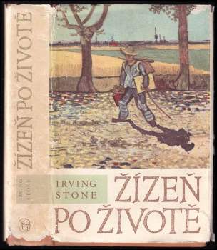 Irving Stone: Žízeň po životě