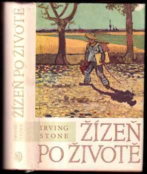 Irving Stone: Žízeň po životě