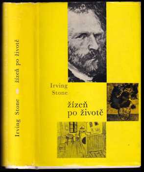 Irving Stone: Žízeň po životě