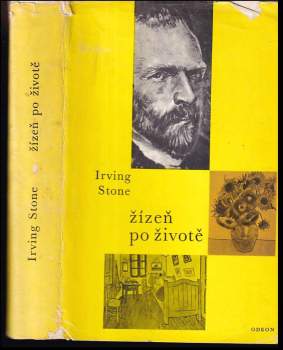 Žízeň po životě : román o Vincentu Van Goghovi