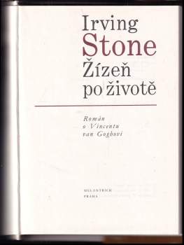 Irving Stone: Žízeň po životě