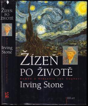 Irving Stone: Žízeň po životě