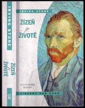 Žízeň po životě : životopisný román : Vincent van Gogh