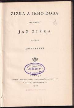 Josef Pekař: Žižka a jeho doba