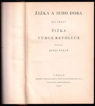 Josef Pekař: Žižka a jeho doba