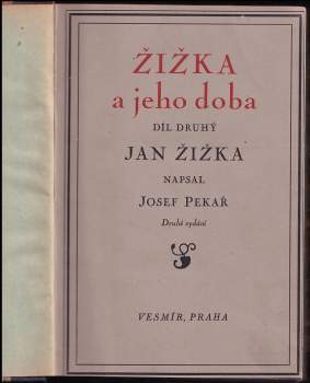 Josef Pekař: Žižka a jeho doba