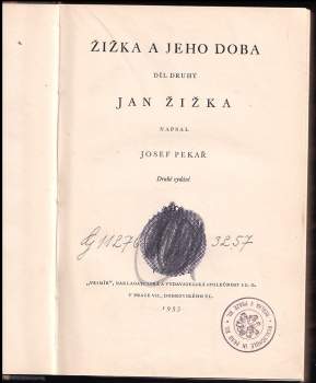 Josef Pekař: Žižka a jeho doba