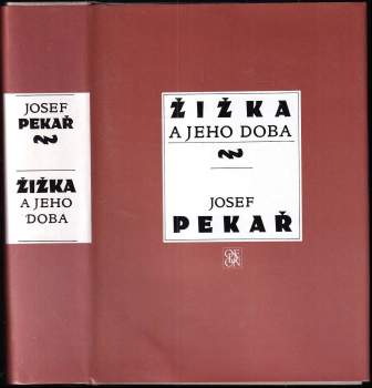 Josef Pekař: Žižka a jeho doba