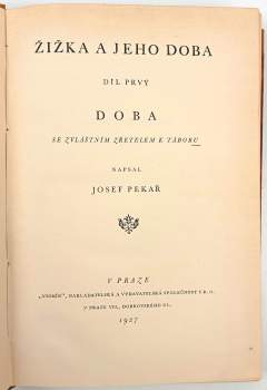 Josef Pekař: Žižka a jeho doba