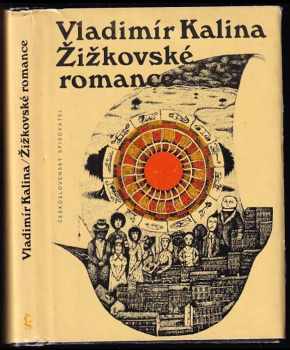 Vladimír Kalina: Žižkovské romance