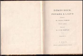 Hugo Toman: Žižkův duch, povaha a listy