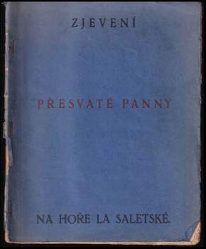 Zjevení Přesvaté Panny na hoře saletské 19. září L.P. 1846