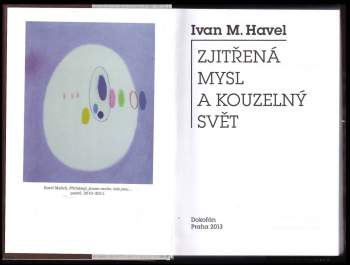 Ivan M Havel: Zjitřená mysl a kouzelný svět