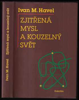 Zjitřená mysl a kouzelný svět