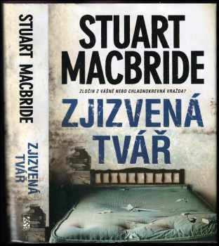 Stuart MacBride: Zjizvená tvář