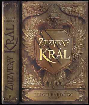 Leigh Bardugo: Zjizvený král