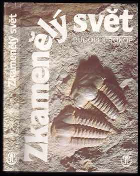 Zkamenělý svět - Rudolf J Prokop (1989, Práce) - ID: 490182