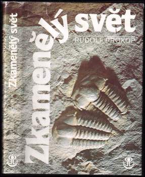 Rudolf J Prokop: Zkamenělý svět