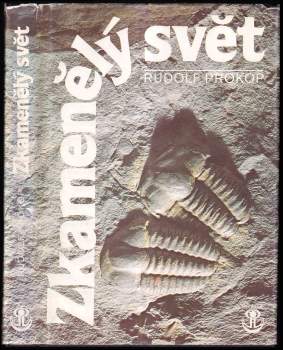 Rudolf J Prokop: Zkamenělý svět