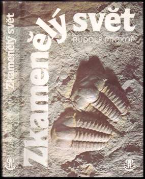 Rudolf J Prokop: Zkamenělý svět