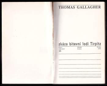 Thomas Michael Gallagher: Zkáza bitevní lodi Tirpitz