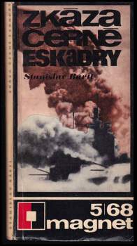 Stanislav Bártl: Zkáza černé eskadry