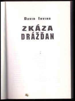 David John Cawdell Irving: Zkáza Drážďan