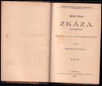 Émile Zola: Zkáza : Díl 1-3