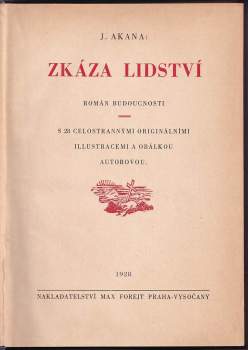 J Akana: Zkáza lidství