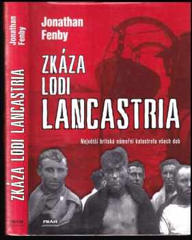 Jonathan Fenby: Zkáza lodi Lancastria