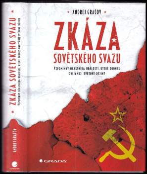 Andrej Serafimovič Gračev: Zkáza Sovětského svazu