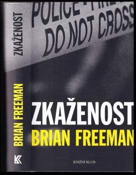 Brian Freeman: Zkaženost