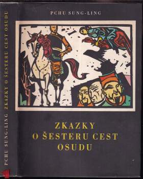 Songling Pu: Zkazky o šesteru cest osudu